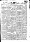 Lancaster Gazette Saturday 18 September 1802 Page 1
