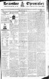 Leicester Chronicle Saturday 16 June 1827 Page 1