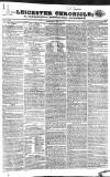 Leicester Chronicle Saturday 29 March 1828 Page 1