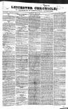 Leicester Chronicle Saturday 30 August 1828 Page 1