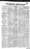 Leicester Chronicle Saturday 13 September 1828 Page 1
