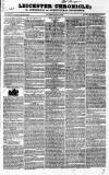 Leicester Chronicle Saturday 12 March 1831 Page 1
