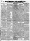 Leicester Chronicle Saturday 26 November 1831 Page 1