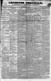 Leicester Chronicle Saturday 21 January 1832 Page 1