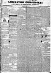 Leicester Chronicle Saturday 13 July 1833 Page 1