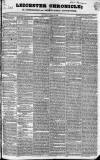 Leicester Chronicle Saturday 26 October 1833 Page 1