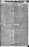 Leicester Chronicle Saturday 30 November 1833 Page 1