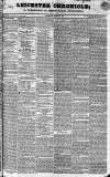Leicester Chronicle Saturday 28 December 1833 Page 1