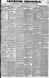 Leicester Chronicle Saturday 19 April 1834 Page 1