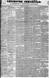 Leicester Chronicle Saturday 26 April 1834 Page 1