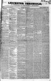 Leicester Chronicle Saturday 28 February 1835 Page 1