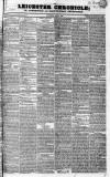 Leicester Chronicle Saturday 11 April 1835 Page 1
