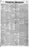 Leicester Chronicle Saturday 23 January 1836 Page 1