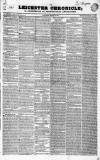 Leicester Chronicle Saturday 20 February 1836 Page 1