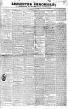 Leicester Chronicle Saturday 14 May 1836 Page 1