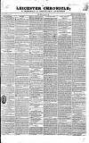 Leicester Chronicle Saturday 10 June 1837 Page 1