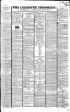 Leicester Chronicle Saturday 15 July 1837 Page 1