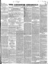 Leicester Chronicle Saturday 21 July 1838 Page 1