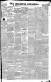Leicester Chronicle Saturday 23 November 1839 Page 1