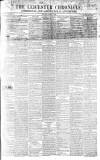 Leicester Chronicle Saturday 26 March 1853 Page 1