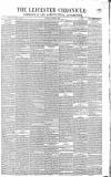 Leicester Chronicle Saturday 18 August 1860 Page 1