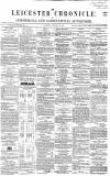 Leicester Chronicle Saturday 16 January 1864 Page 1