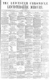 Leicester Chronicle Saturday 29 October 1870 Page 1