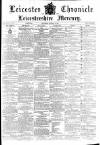 Leicester Chronicle Saturday 18 January 1873 Page 1