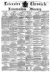 Leicester Chronicle Saturday 12 December 1874 Page 1