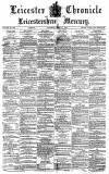 Leicester Chronicle Saturday 17 April 1875 Page 1