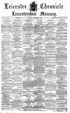 Leicester Chronicle Saturday 27 November 1875 Page 1