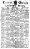 Leicester Chronicle Saturday 06 January 1877 Page 1