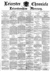 Leicester Chronicle Saturday 15 February 1879 Page 1
