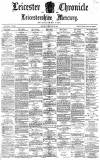 Leicester Chronicle Saturday 23 February 1884 Page 1