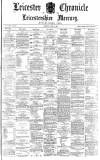 Leicester Chronicle Saturday 25 April 1885 Page 1
