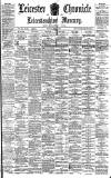 Leicester Chronicle Saturday 15 March 1890 Page 1