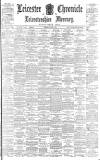 Leicester Chronicle Saturday 05 October 1895 Page 1