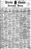 Leicester Chronicle Saturday 03 April 1897 Page 1