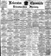 Leicester Chronicle Saturday 22 January 1898 Page 1