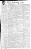 Morning Post Saturday 19 May 1804 Page 1
