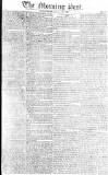Morning Post Wednesday 16 January 1805 Page 1