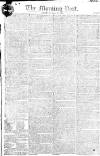 Morning Post Saturday 13 April 1805 Page 1