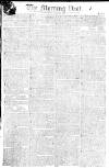 Morning Post Thursday 25 April 1805 Page 1