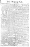 Morning Post Friday 03 May 1805 Page 1