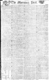 Morning Post Saturday 25 January 1806 Page 1