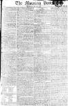 Morning Post Thursday 22 May 1806 Page 1