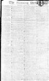 Morning Post Thursday 16 October 1806 Page 1
