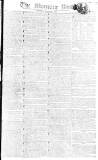 Morning Post Friday 07 November 1806 Page 1