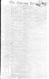 Morning Post Friday 21 November 1806 Page 1