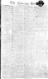 Morning Post Saturday 29 November 1806 Page 1